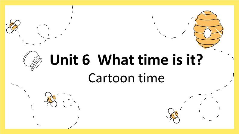 译林版英语三年级下册 U6 Cartoon time PPT课件01