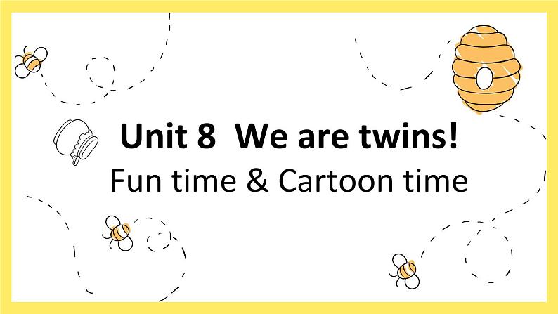 Fun time & Cartoon time课件第1页