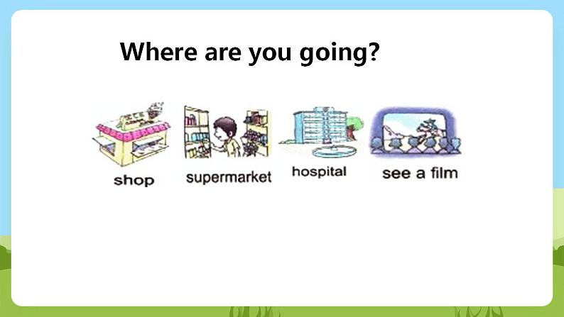 川教版英语四年级下册Unit 3 Lesson 1《Where Are You Going？》第2课时课件第6页