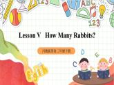 川教版英语三年级下册Lesson V 《How Many Rabbits》课件+教案