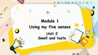 小学Unit 2 Smell and taste教学演示ppt课件