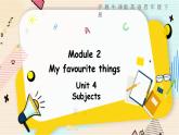 英語滬教牛津版四下 Module2 unit4第1課時 PPT課件