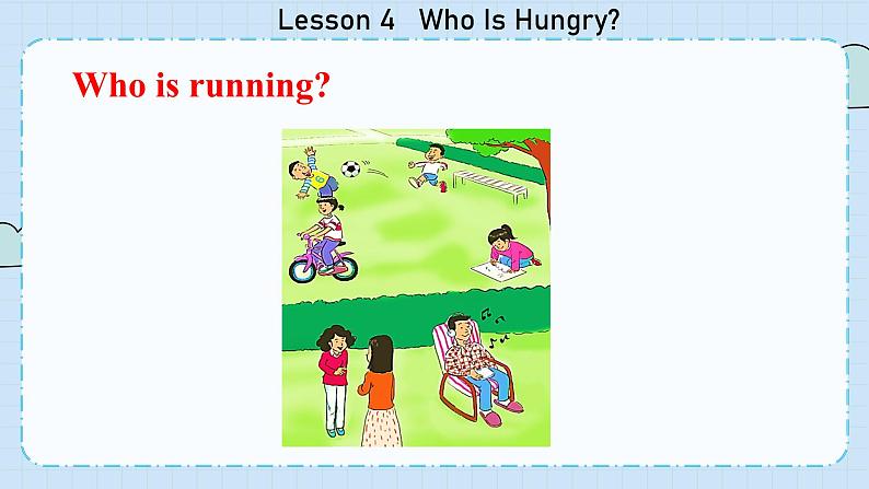 冀教版英语5年级下册 Unit 1 Lesson4  Who Is Hungry PPT课件06