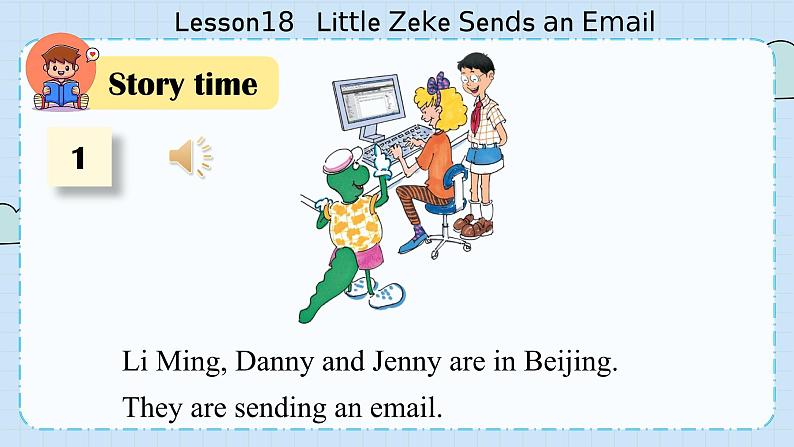 冀教版英语5年级下册 Unit 3 Lesson18 Little Zeke Sends an Email PPT课件04