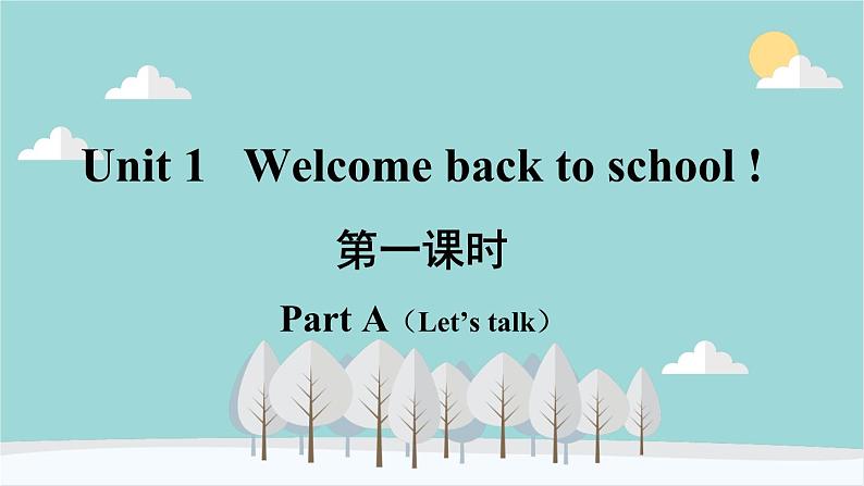 人教版（PEP）英语三年级下册 Unit 1 Welcome back to school-第一课时 Part A（Let’s talk） 课件02