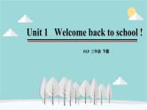 人教版（PEP）英语三年级下册 Unit 1 Welcome back to school-第六课时 Part B（ Start to read ） --  Part C   （Story time） 课件