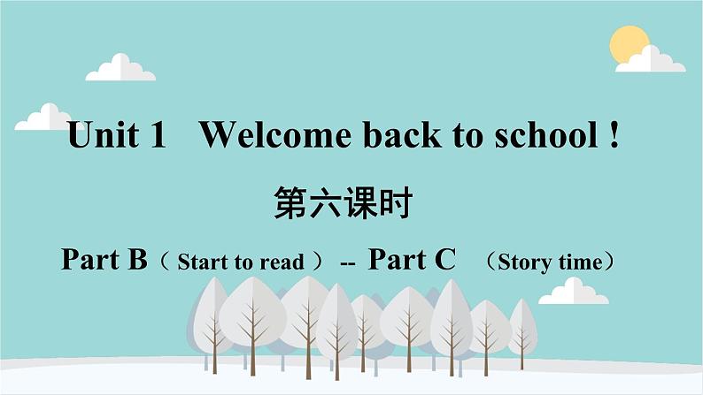 人教版（PEP）英语三年级下册 Unit 1 Welcome back to school-第六课时 Part B（ Start to read ） --  Part C   （Story time） 课件第2页