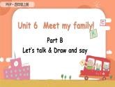 Unit 6 Meet my family! 第4课时 课件（含音视频素材）+教案+导学案+同步练习