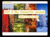 Unit 2 favourite season Part C Story time 课件