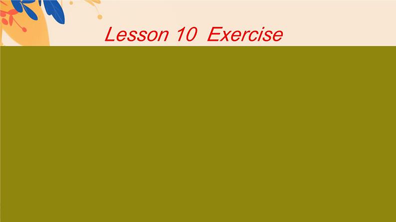 冀教版小学六年级英语下册 lesson 10 课件01