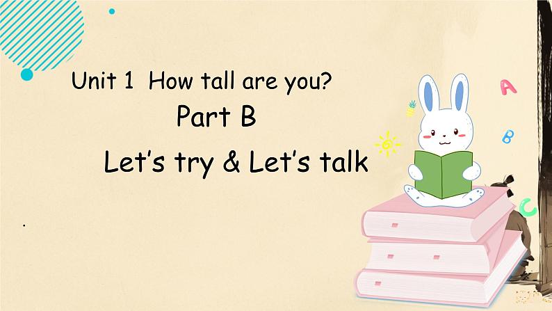 人教版（PEP）六年级英语下册Unit 1 How tall are you   Part B 课件01