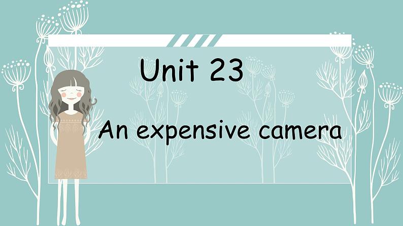 Unit 23An expensive camera课件  新概念英语青少版1B第1页