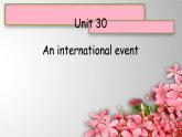 Unit 30An international event课件  新概念英语青少版1B
