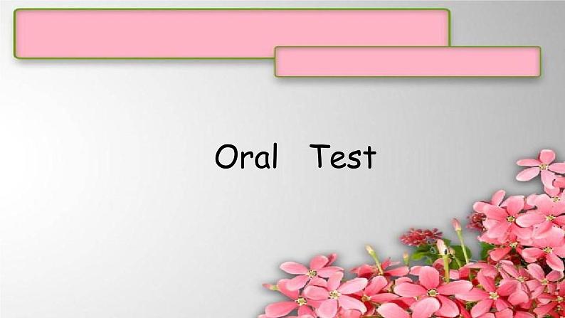 1B下 Oral Test课件  新概念英语青少版1B01