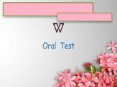 Oral Test (2)课件  新概念英语（青少版）2A