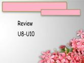 Review U8-U10课件  新概念英语（青少版）2A