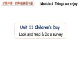 Module 4  Things we enjoy Unit 11 Children's Day 第3课时（课件+素材）-2023-2024学年牛津上海版（三起）英语四年级下册