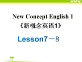 新概念第一册Lesson7-8课件