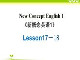 新概念第一册Lesson17-18课件