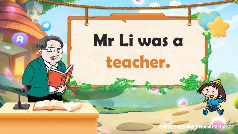 外研社版小学英语五年级下册《Module2Unit2-Mr Li was a teacher》课件+素材01