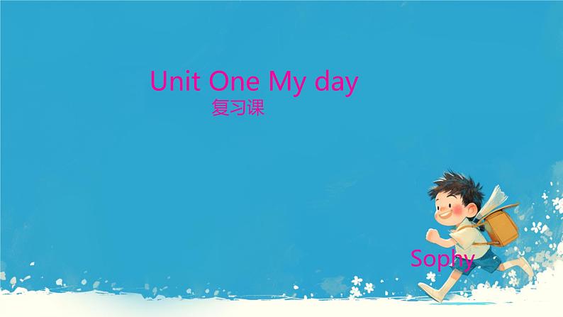 （PEP）五年级英语下册Unit 1 My day  复习课件第1页