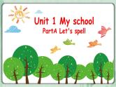 （PEP）四年级英语下册（Unit 1 PartA Let's spell） 课件
