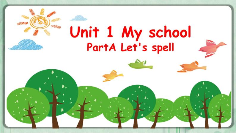 （PEP）四年级英语下册（Unit 1 PartA Let's spell） 课件01
