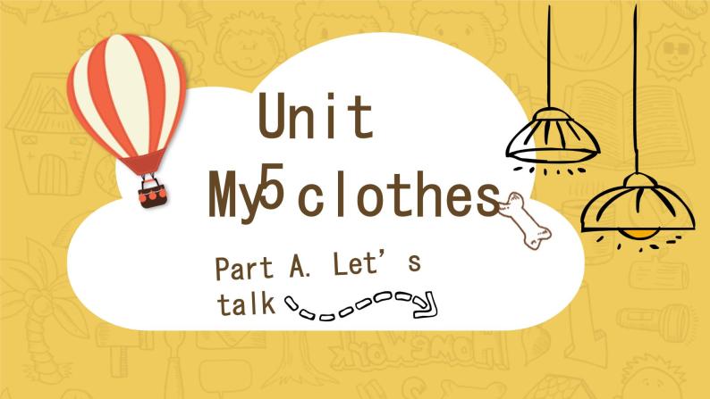 （PEP）四年级英语下册Unit 5 My clothes Part A（Let’s talk）课件01