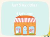 （PEP）四年级英语下册Unit 5 My clothes Part B（B Let's learn ）课件