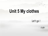 （PEP）四年级英语下册Unit 5 My clothes Part B（Let't go！ ）课件