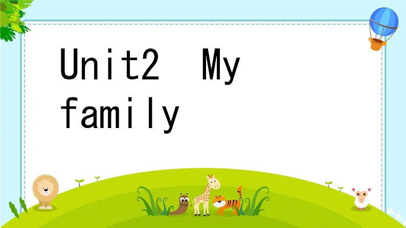 人教（PEP）三年级英语下册（Unit 2 My family B） B Let's learn课件01