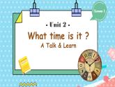（PEP）四年级英语下册 Unit 2 What time is it （ Part A Talk & Learn） 课件