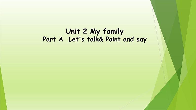 人教（PEP）三年级英语下册（Unit 2 My family ）Part A  Let's talk& Point and say课件第2页