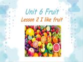 人教版新起点英语一年级上册Unit 6 Fruit 第二课课件（含音视频）