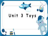 人教版新起点英语一年级下册Unit 3 Toys 第123课课件 （含音视频）