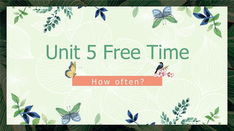 Unit 5 Free Time L2课件  人教新起点版英语四年级下册01