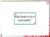 Unit 1 Keeping Healthy Fun Time   課件 人教版新起點英語五年級下冊