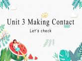 Unit 3 Making Contact let's check   課件