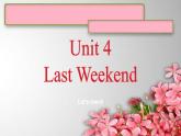 Unit 4 Last Weekend Lesson 6 Let's check   課件