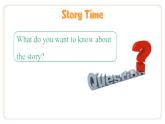 Unit 4 Last Weekend Lesson 7 Story Time   課件