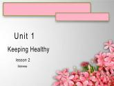 Unit 1 Keeping Healthy lesson2   課件 人教版新起點英語五年級下冊