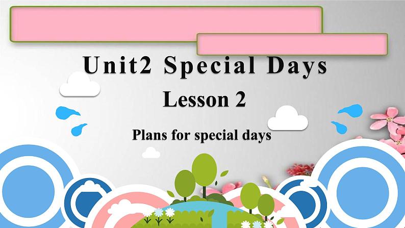 Unit2 Special Days Lesson2   课件 人教版新起点英语五年级下册01