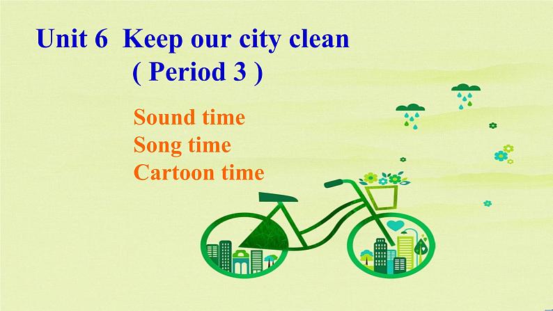 译林版六年级英语上册Unit6 Keep our city clean第三课时 课件01