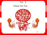 譯林版六年級(jí)英語(yǔ)上冊(cè)Unit8 Chinese New Year第一課時(shí) 課件