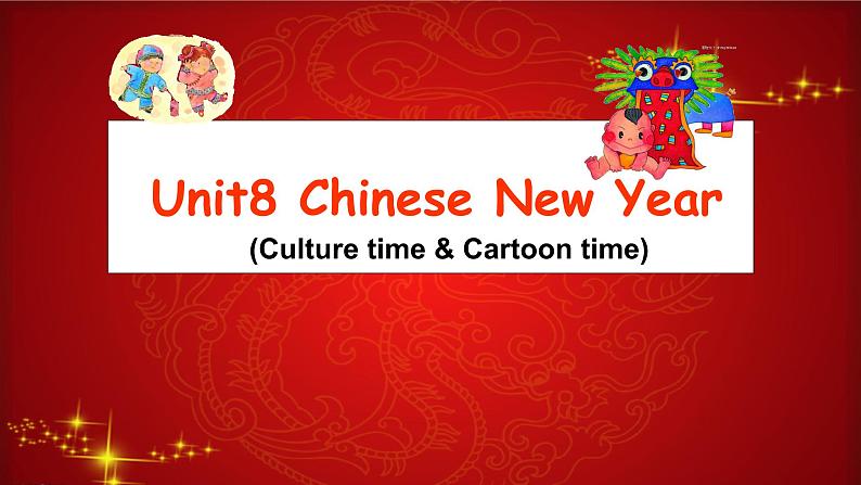 译林版六年级英语上册Unit8 Chinese New Year第三课时 课件+教案+练习02