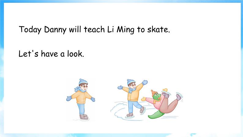 Unit 3 Winter in Canada Lesson 16  A Skating Lesson（课件+素材） 冀教版（三起）英语六年级上册04