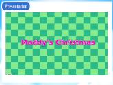 Unit 4 Christmas Lesson 24  Maddy’s Christmas（课件+素材） 冀教版（三起）英语六年级上册