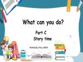 Unit 4 What can you do Part C Story time（课件）-2024-2025学年人教PEP版英语五年级上册