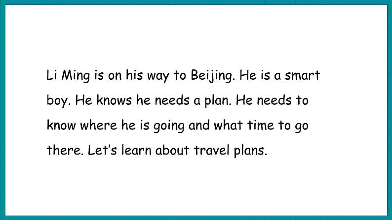 Unit 3 A travel Plan  Lesson 17 The Travel Plan（课件+素材） 冀教版（三起）英语五年级上册06