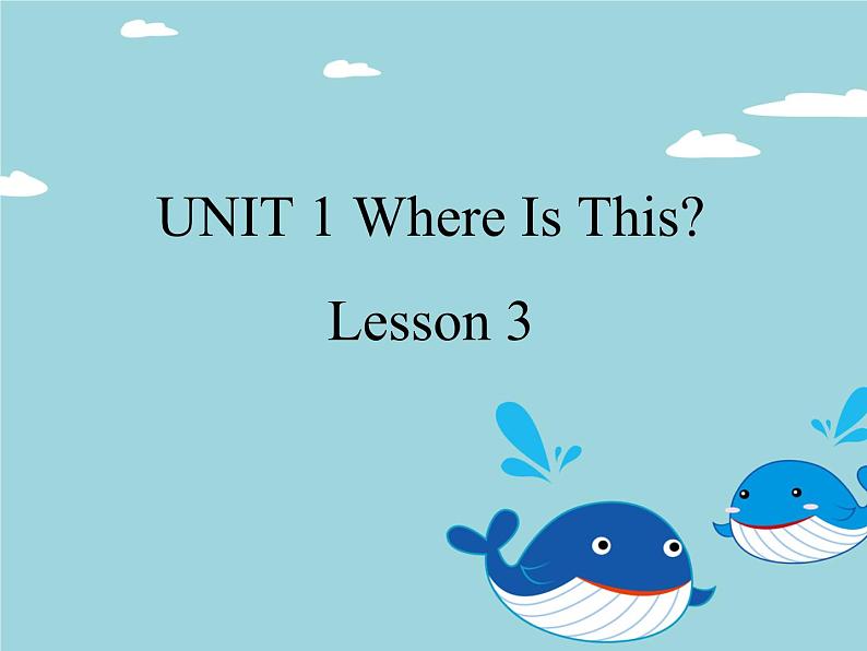 清华大学版五年级上册课件 UNIT 1 Where Is This Lesson 3第1页